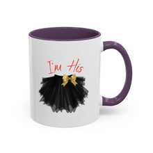 Load image into Gallery viewer, I'm His Coffee Mug - Cute Gift for Couples