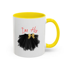 Load image into Gallery viewer, I'm His Coffee Mug - Cute Gift for Couples
