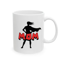 Load image into Gallery viewer, Super Mom Ceramic Mug - Perfect Gift for Mothers