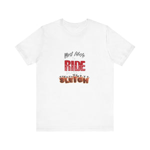 "Most Likely to Ride Sleigh" Unisex Shirt