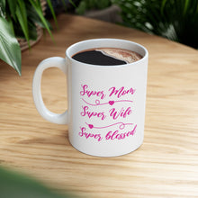 Load image into Gallery viewer, Mom Life Ceramic Mug - Perfect Gift for Moms, Wives, and Superwomen
