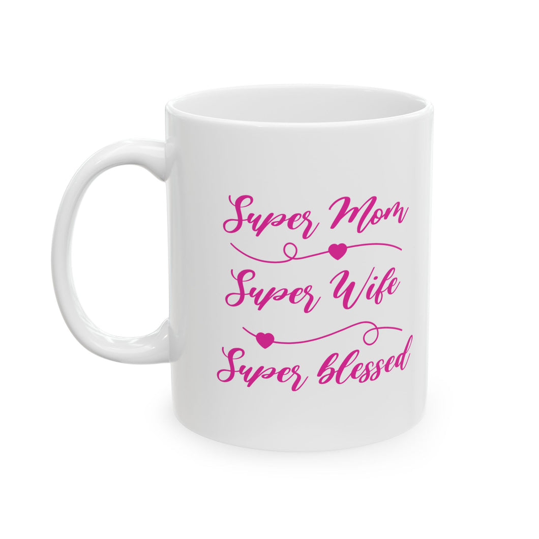 Mom Life Ceramic Mug - Perfect Gift for Moms, Wives, and Superwomen