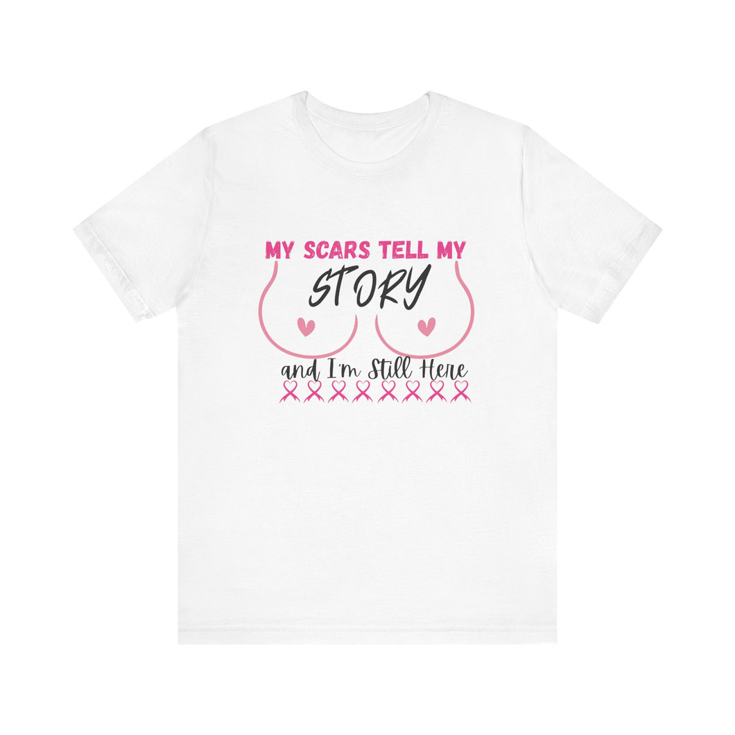 My Scars...My Story- T-shirt